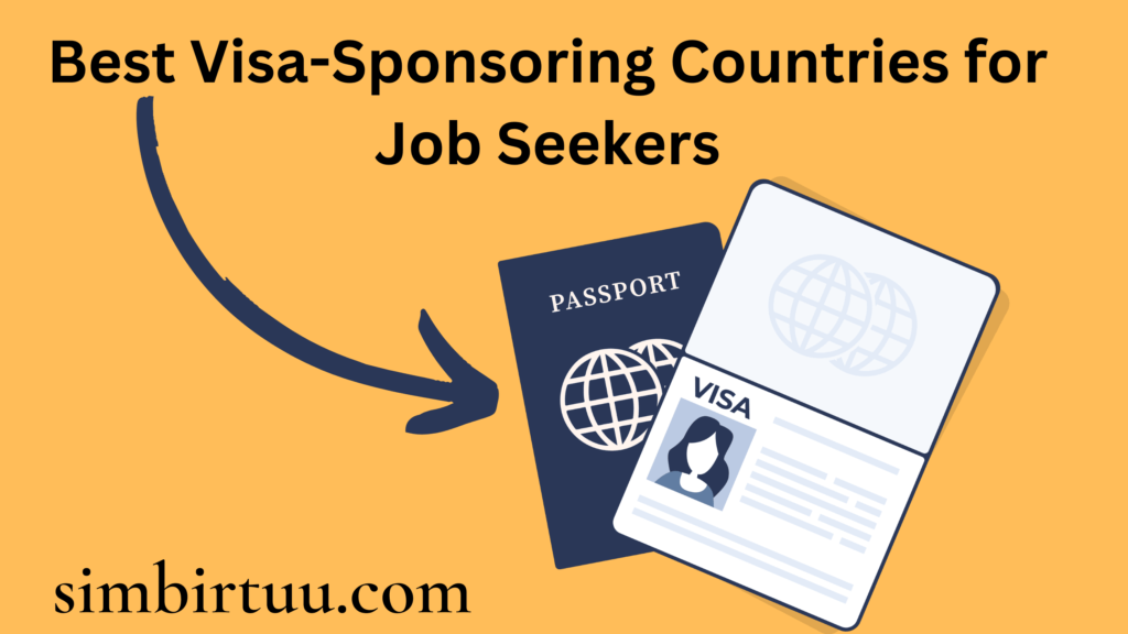Best Visa-Sponsoring Countries for Job Seekers